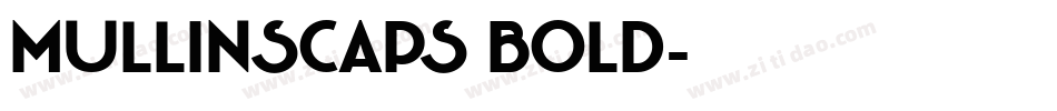 MullinsCaps Bold字体转换